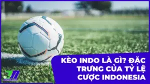 kèo Indo